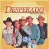 Desperado - Oameni de treaba